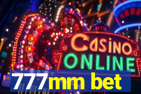 777mm bet